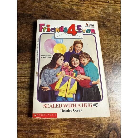 APPLE PAPERBACKS FRIENDS 4 - EVER #5 SEALED WITH A HUG By DEIRDRE COREY - Picture 1 of 3
